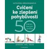 Cvičení ke zlepšení pohyblivosti - Katharina Brinkmannová