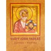 Svätý Júda Tadeáš - životopis • modlitby