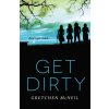 Get Dirty (Gretchen McNeil)(Brožovaná)