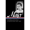 Norman Mailer: The Naked and the Dead & Selected Letters 1945-1946 (Loa #364) (Mailer Norman)