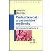 Podezřívavost a paranoidní myšlenky - Daniel Freeman, Jason Freeman, Philippa Garety