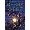 Gone Too Far - Debra Webb