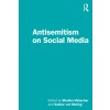 Antisemitism on Social Media (Monika Hübscher,Sabine Von Mering)(Brožovaná)