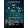 The Human Cosmos - Jo Marchant, Canongate Books Ltd