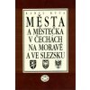 Města a městečka 4.díl v Čechách na Moravě a ve Slezku