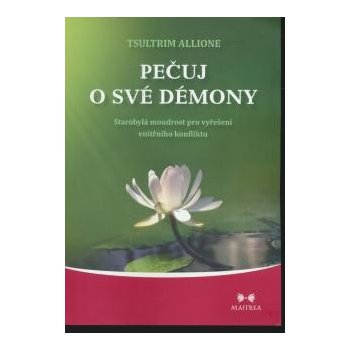 Pečuj o své démony - Tsulrim Allione