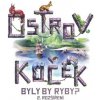 Mindok Ostrov koček: Byly by ryby?