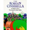 The Korean Cinderella (Shirley Climo,Ruth Heller)(Brožovaná)