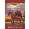 Draci padlého slunce - Tracy Hickman, Weis Margaret