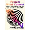 Project Mind Control - John Lisle