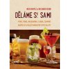 Děláme si sami - Richard Hood, Nick Moyle