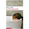 LA VIDA SUMERGIDA RUSTICA (ADON,PILAR)(Brožovaná)