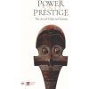 Power and Prestige: The Art of Clubs in Oceania (Hooper Steven)