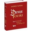 Dzieje Polski Tom 3 Królestwo zwycięskiego orła