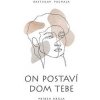 On postaví dom tebe - Rastislav Puchala