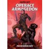 Operace Armagedon - Ondřej Neff