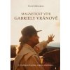 Magnetický vítr Gabriely Vránové - Pavel Mészáros