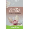 E-kniha Láska si nevyberá - Katarína Gillerová