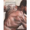 ESSENTIAL HUMAN ANATOMY FOR ARTISTS (EDITORS OF ROCKPORT)(Brožovaná)