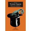 Música para camaleones (Truman Capote)(Brožovaná)