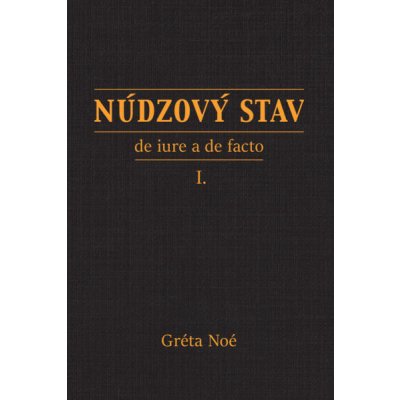 Núdzový stav - Noé Gréta