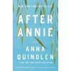 AFTER ANNIE (QUINDLEN ANNA)(Brožovaná)