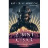 Zimní císař - Katherine Addison