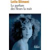 Le parfum des fleurs de la nuit