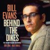 Evans Bill: Behind the Dikes - 2CD