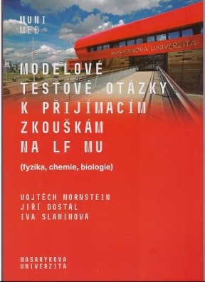 Modelové testové otázky k přijímacím zkouškám na LF MU