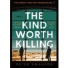 The Kind Worth Killing - Peter Swanson, Faber & Faber