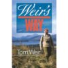 Weirs Way (Weir Tom)