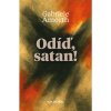 Odíď, satan! - Gabriele Amorth