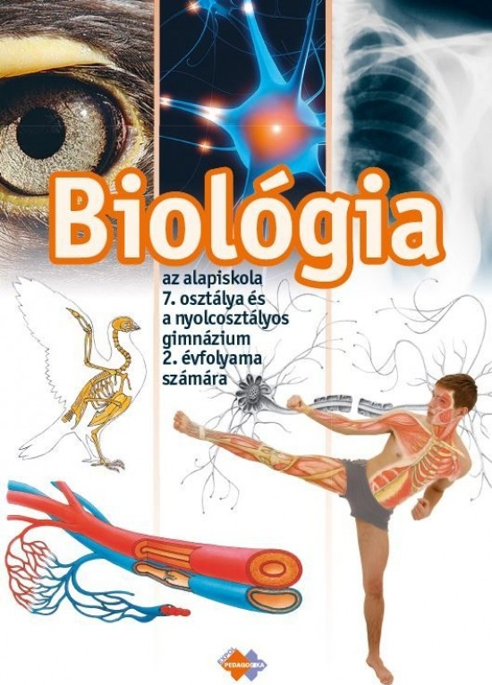 BIOLÓGIA pre 7. ročník základnej školy a 2. ročník gymnázia s osemročným štúdiom s vyučovacím jazykom maďarským