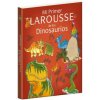Mi Primer Larousse de Los Dinosaurios (Benoit Delalandre)(Brožovaná)