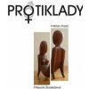Protiklady - Renata Šindelářová, Milan Prokš