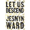 Let Us Descend