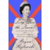 Long Live the Queen