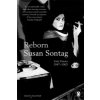 Susan Sontag - Reborn