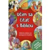 Učím sa čítať s Bibliou - Fabiano Fiorin, Jacob Vium
