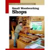 Small Woodworking Shops