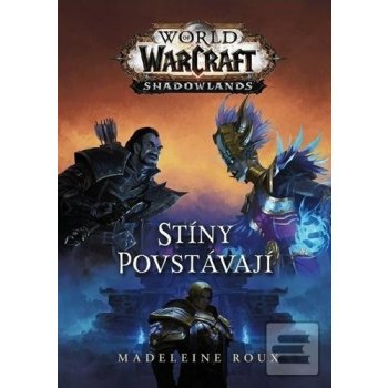 World of Warcraft - Stíny povstávají