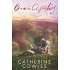 Beautifully Broken Life (Cowles Catherine Cowles)(Brožovaná)