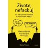Živote, nefackuj - Daniel Kosec