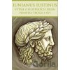 Výťah z Filippských dejín Pompeia Troga I-XVI - Marcus Iunianus Iustinus