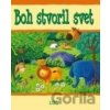 Boh stvoril svet - S. Piper, E. Corke