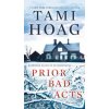 Prior Bad Acts (Tami Hoag)()
