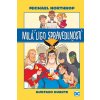 Milá Ligo spravedlnosti - Michael Northrop