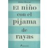 El nino con el pijama de rayas (John Boyne)(Brožovaná)