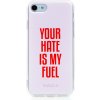 AppleMix Kryt BABACO pre Apple iPhone 7 / 8 / SE (2020) / SE (2022) - gumový - Your hate is my fuel - ružový